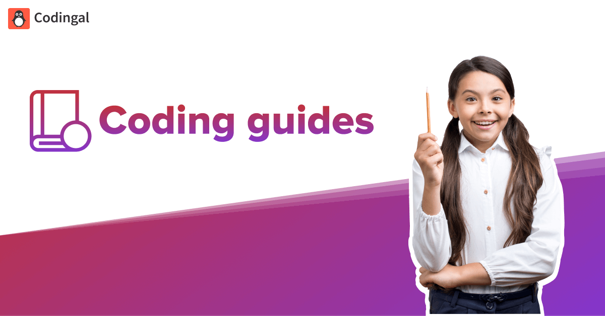 Coding for Kids Guides | Learn All About Coding While Having Fun
