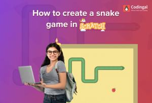 How to create a Snake game in Scratch | Codingal
