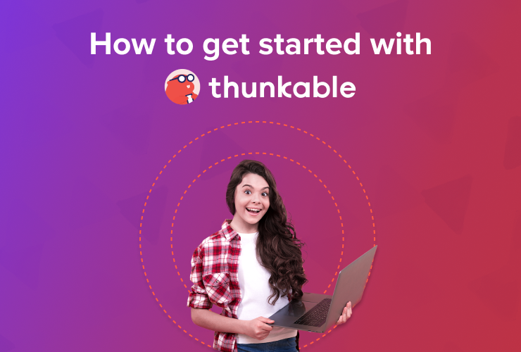How to get started with Thunkable