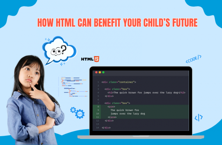 How HTML Can Benefit Your Child's Future | Codingal