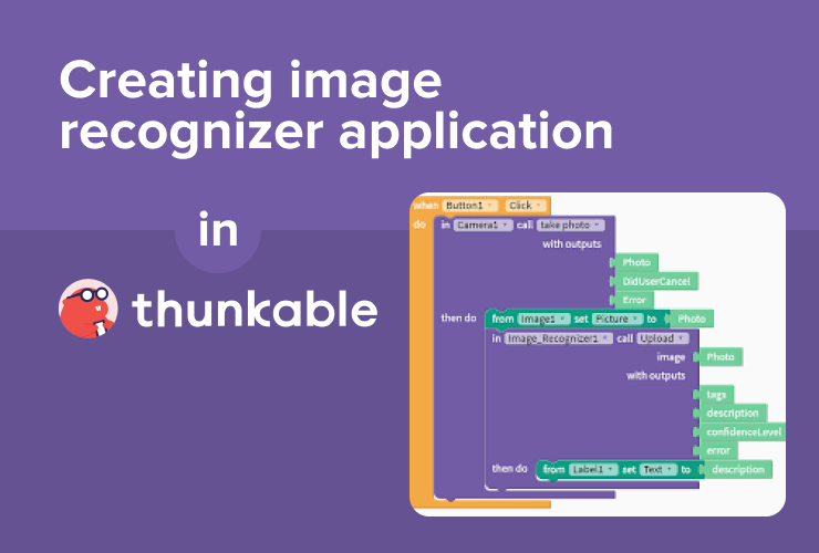 Creating image recognizer application in thunkable