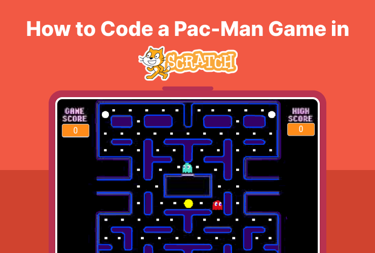 Pac-Man in Scratch - Learn how to code your own Pac-Man game in Scratch with our step-by-step tutorial.