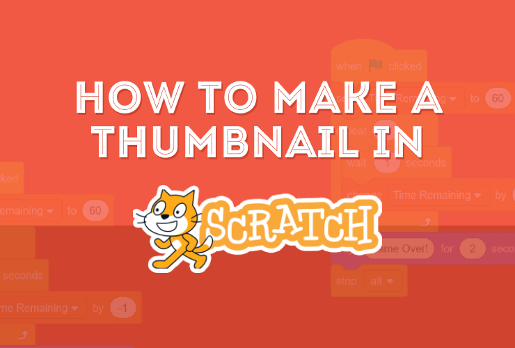 How to make a thumbnail in Scratch