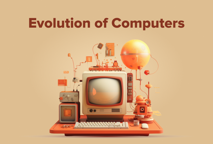 Evolution of computers