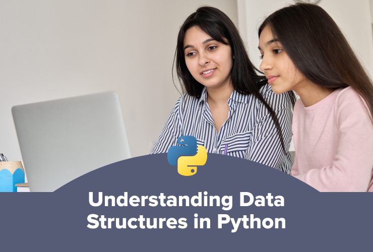 Understanding Data Structures in Python