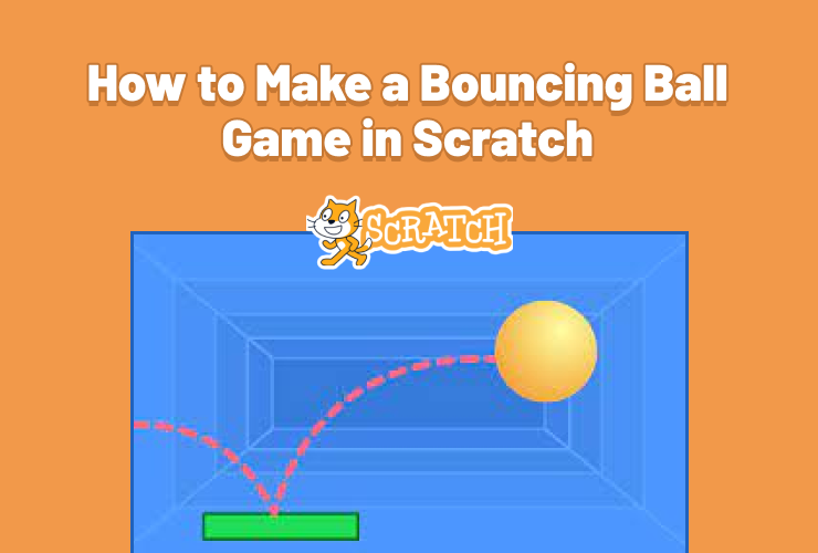 How to Make a Bouncing Ball Game in Scratch