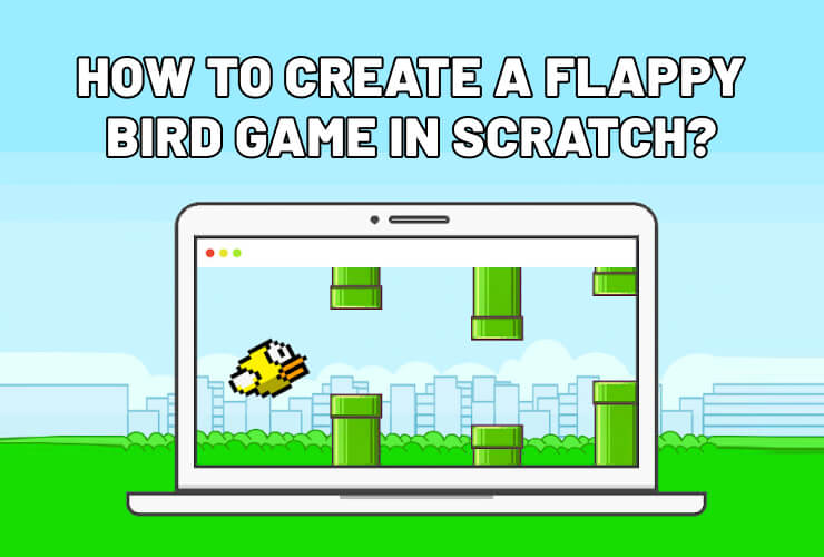 how to make flappy bird on scratch