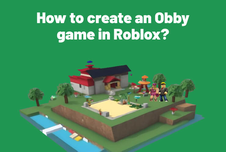 How to create obby game in Roblox