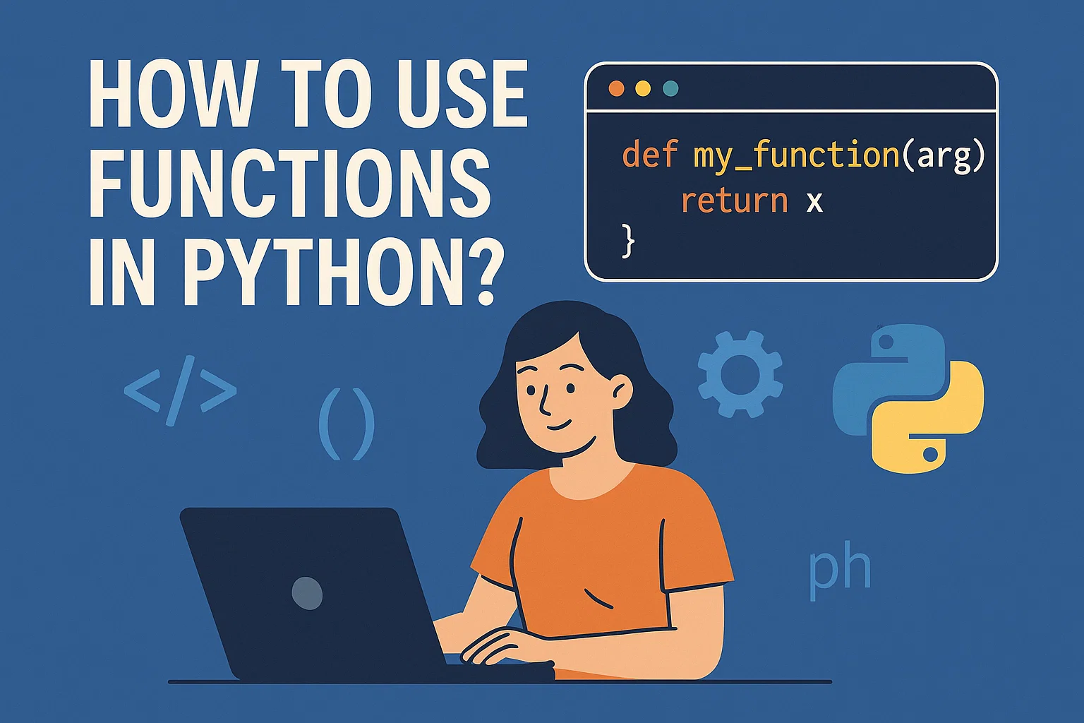 How to use functions on Python - Codingal